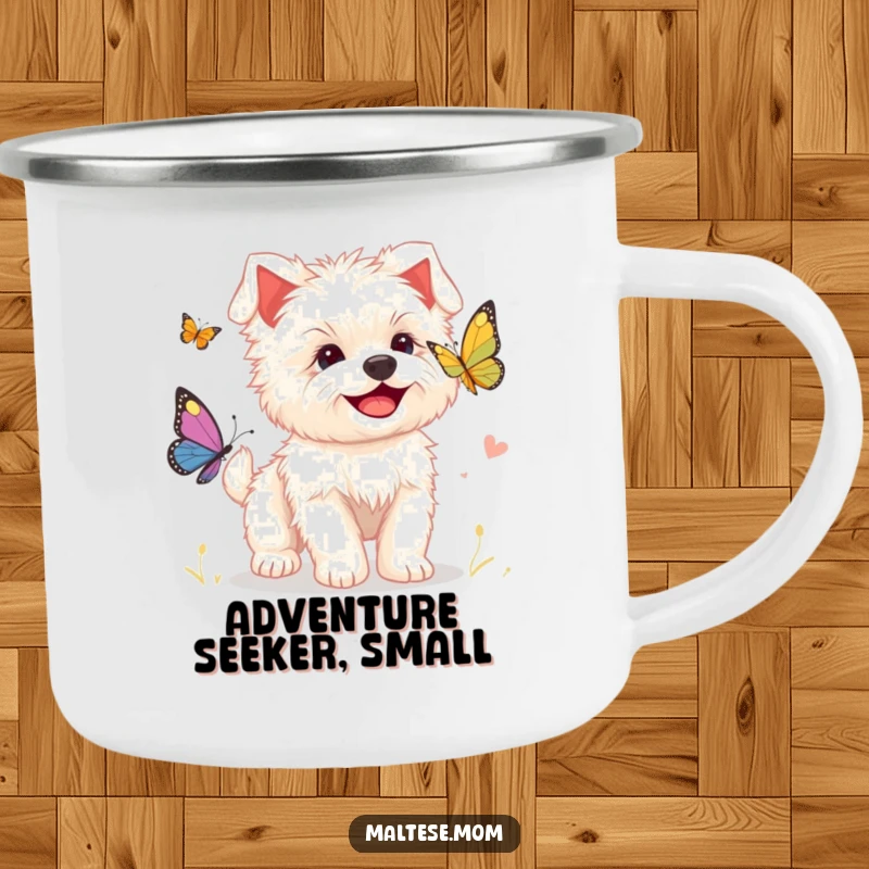Funny camping mug showing a smiling Maltese puppy chasing a butterfly, durable and perfect for outdoor adventures.