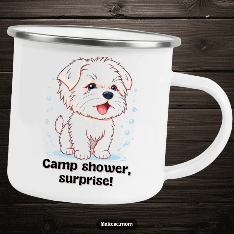 Funny camping mug featuring a happy Maltese puppy shaking off water droplets, durable and perfect for outdoor enjoyment.