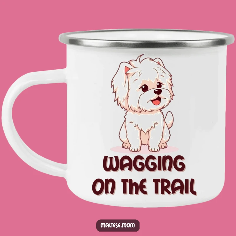 Funny Maltese Wagging Tail Camping Mug: Adventure Ready, Perfect Outdoor Gift