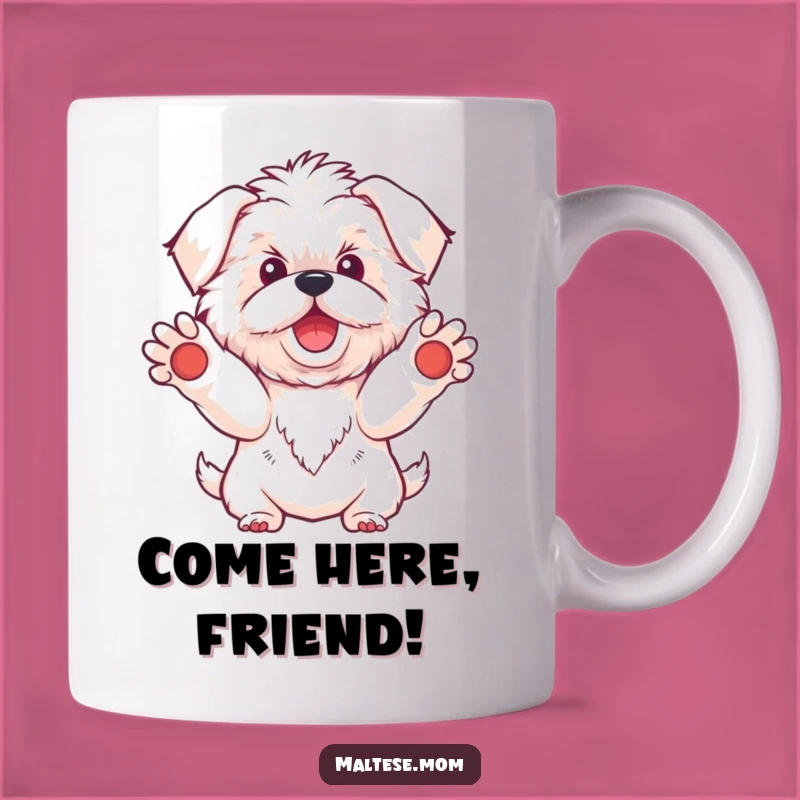 Funny Kawaii Maltese Dog Welcome Mug, Warm Bichon Greeting Gift for Friends