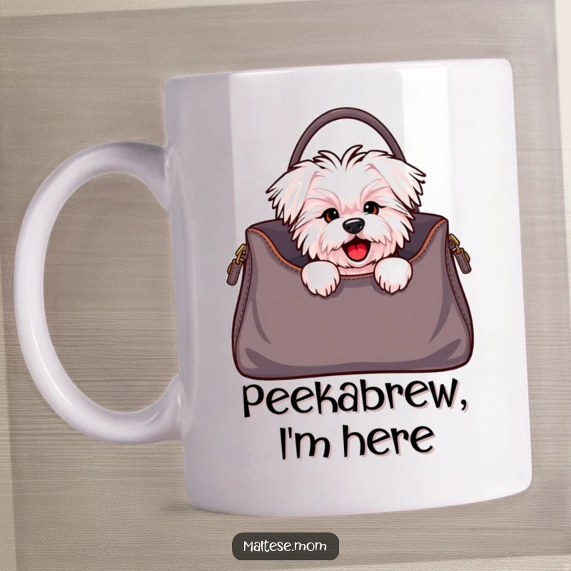 Funny Maltese dog mug showing a cute character excitedly peeking out from a fashionable handbag, conveying a sense of playful mischief and style.