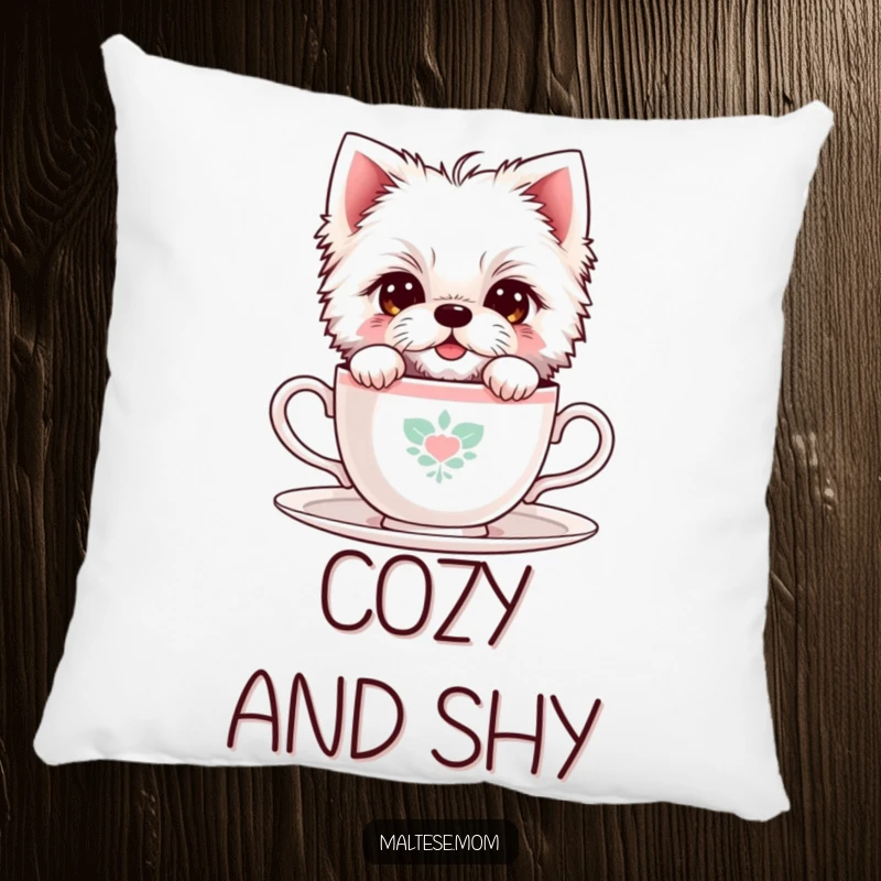 Funny Maltese Dog Pillow: A shy Maltese dog peeks from behind a tiny teacup, perfect for cozying up with sweet charm.