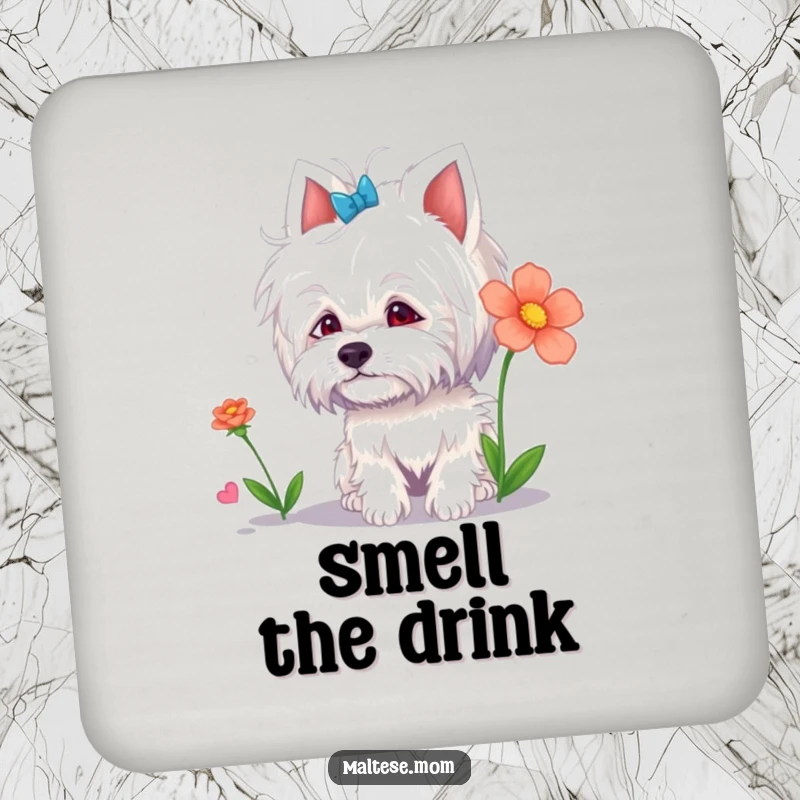 Funny Maltese Lady Coaster: A cute Maltese dog curiously sniffing a flower, adding funny charm and surface protection.