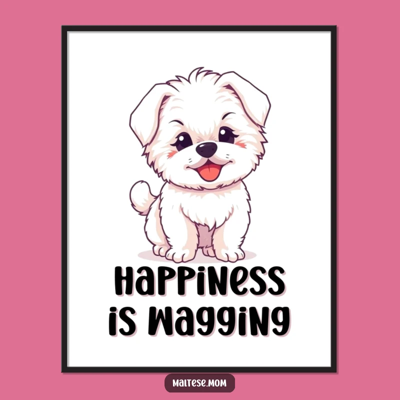 Funny Maltese Puppy Poster, Happy Tail Wagging Wall Art
