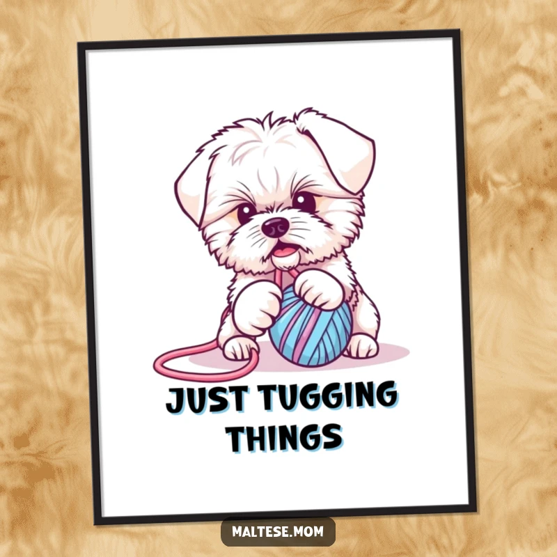 Funny Maltese puppy poster: a playful dog gets hilariously caught in a ball of yarn, bringing animated joy to any wall decor.