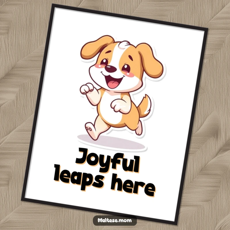 Funny poster print of a dog character joyfully prancing with front paws slightly lifted, embodying pure, unadulterated bliss.