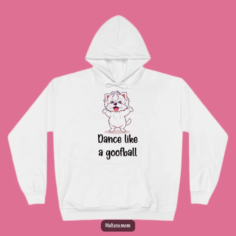 Funny Kawaii Maltese Dance Hoodie: Cozy wobbly legs, warm and witty funny gift.