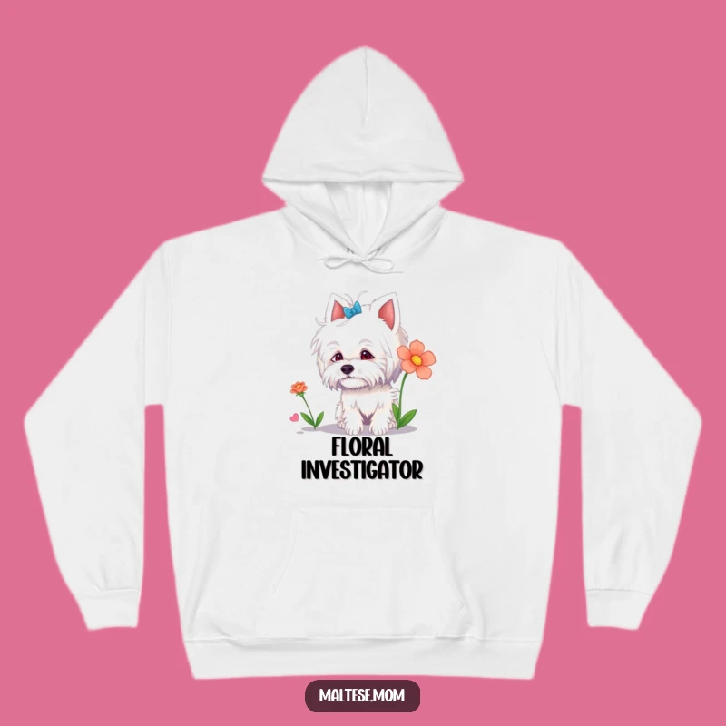 Funny Maltese Lady Hoodie: Floral Explorer, Cozy Comfort, Hilarious Gift