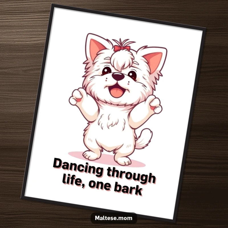 Funny free printable wall art: A cheerful Maltese dog dancing energetically with its paws up in the air for pure joy.