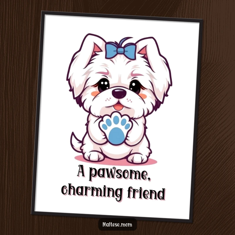 Funny Free Printable Maltese Wall Art featuring a dog character extending its paw with a charming and endearing look.