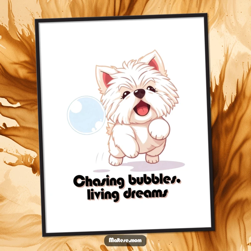 Funny Free Printable Wall Art: A playful Maltese dog joyfully chasing a shimmering bubble, its expression one of pure, unadulterated delight.