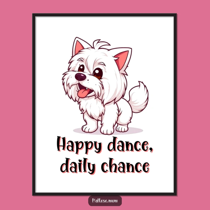 Free Printable Wall Art: Happy Maltese Wagging Tail - Humorous Decor