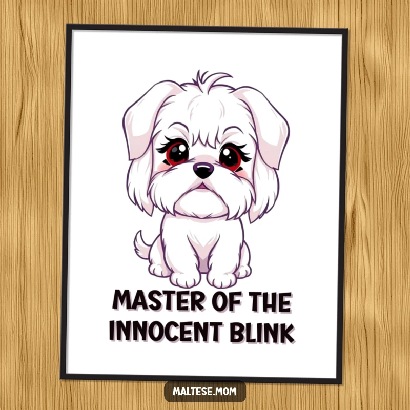 Funny Free Printable Maltese Wall Art featuring a cute dog character with a sweet, innocent, wide-eyed blink, perfect decor.