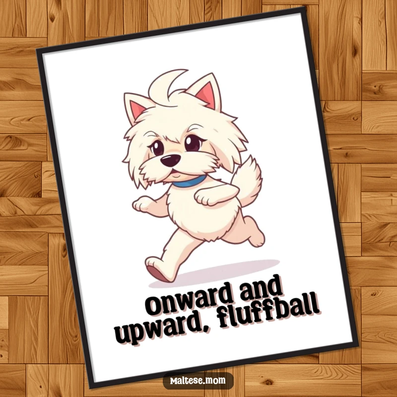 Funny Free Printable Wall Art: A Maltese dog prancing with a determined stride, bringing a sense of joyful energy to your room.