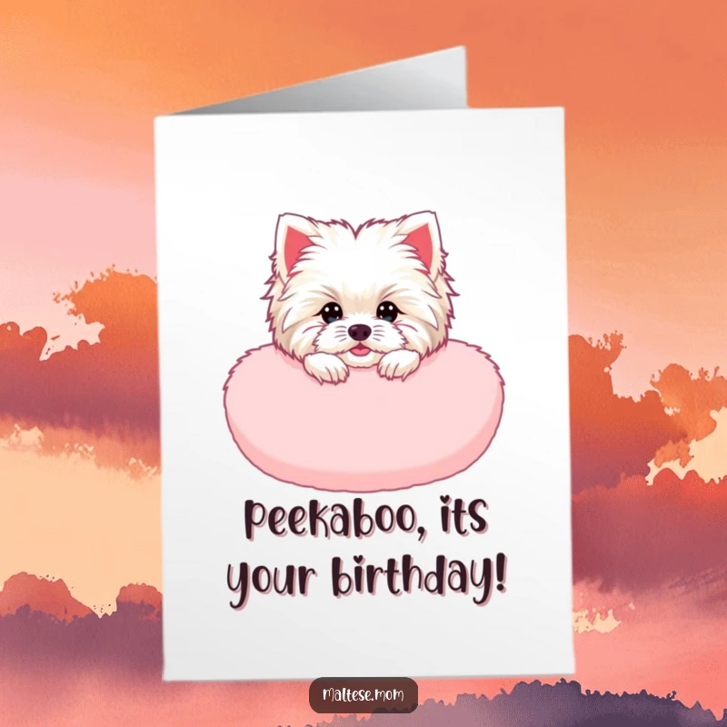 Funny Free Printable birthday card featuring a cute Maltese lady animal peeking playfully from a soft, fluffy pink cushion, delightful gift.