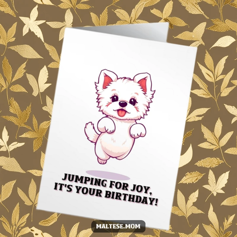Funny Free Printable Maltese Birthday Card featuring a dog character performing a tiny, graceful, elegant mid-air jump.