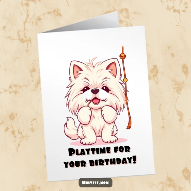 Funny Free Printable Birthday Card: A Maltese dog batting playfully at a string, embracing the joy of your birthday celebration.