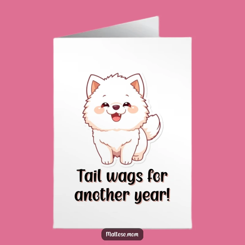 Free Printable Dog Birthday Card: Fluffy Friend Wagging Tail, Funny Downloadable Gift
