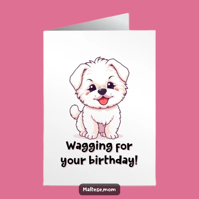 Free Printable Birthday Card: Happy Wagging Maltese Puppy