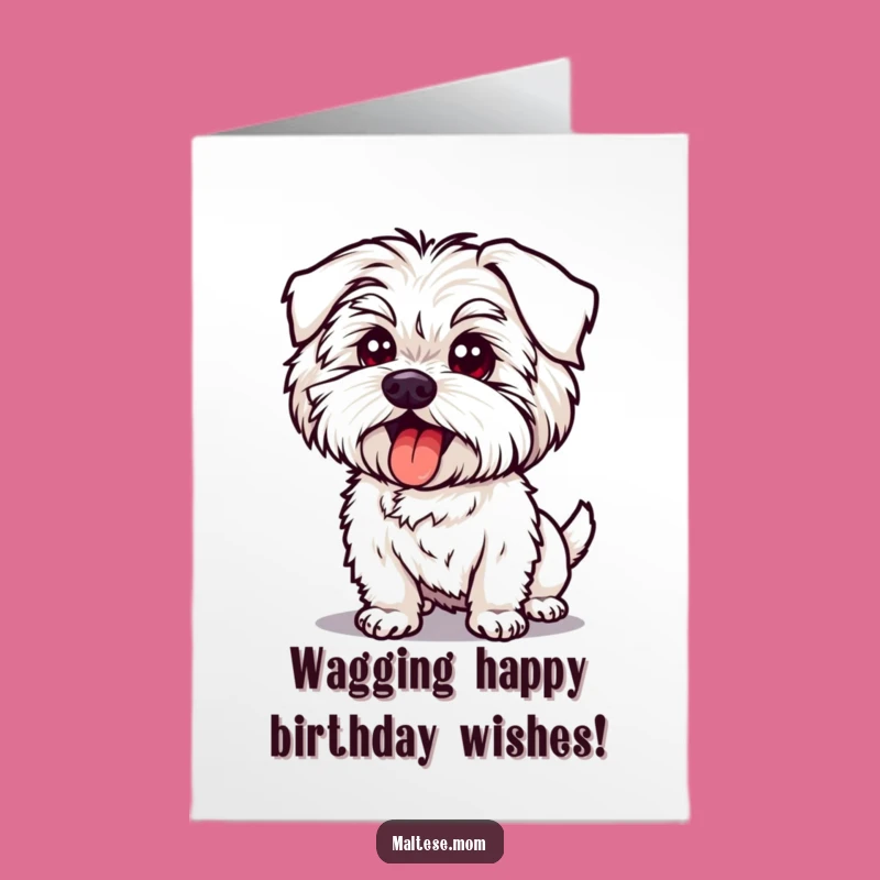 Funny Free Printable Birthday Card: Silly Maltese Dog, Hilarious Downloadable Gift