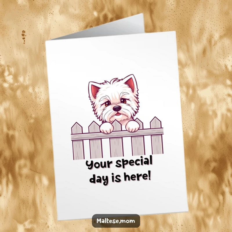 Funny Free Printable Birthday Card: Kawaii Maltese dog peeking over a fence, eyes wide with eager anticipation for cake and presents.