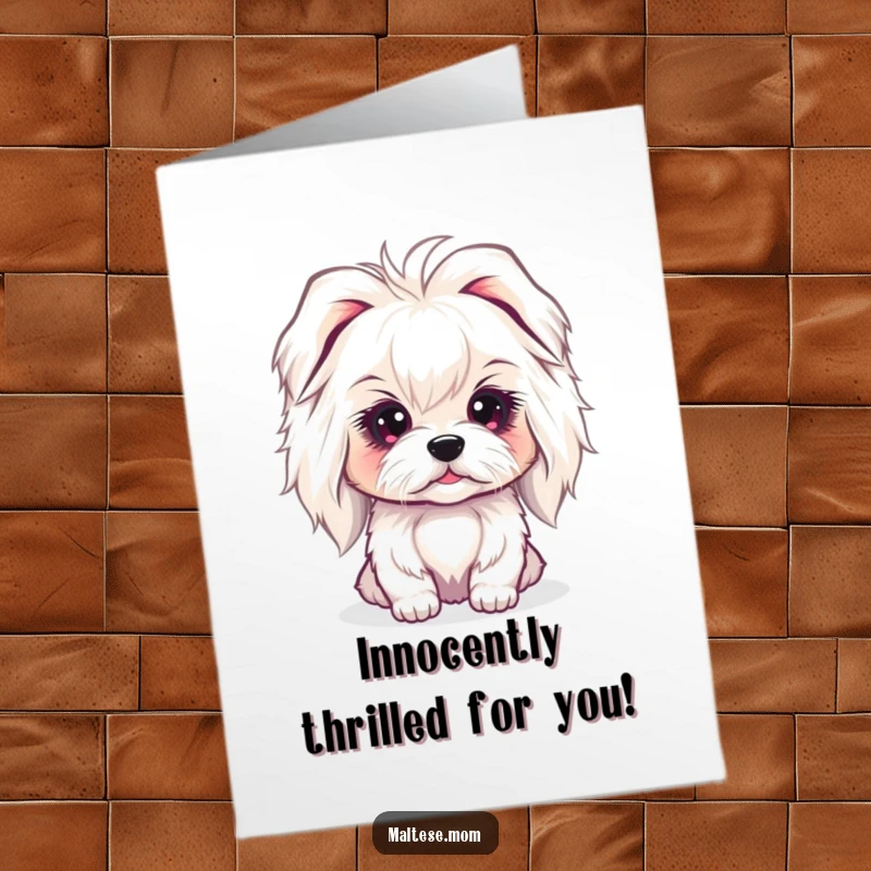 Free Printable Congratulations Card: Maltese dog with a gentle, innocent gaze. A sweet and heartwarming downloadable gift.