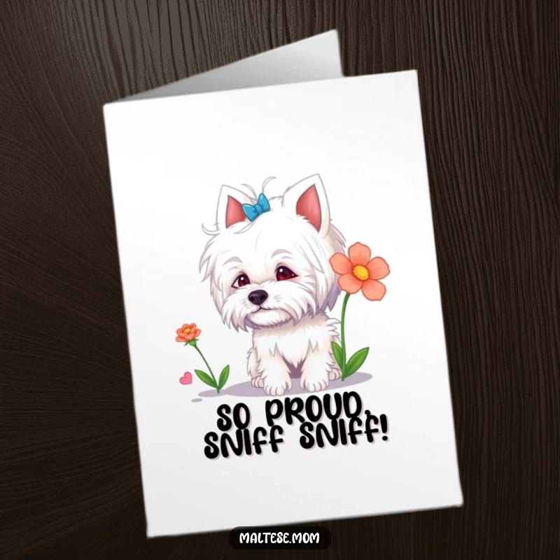 Funny Free Printable congratulations card of a curious Maltese lady animal sniffing a bright flower, ideal for a fun gift.