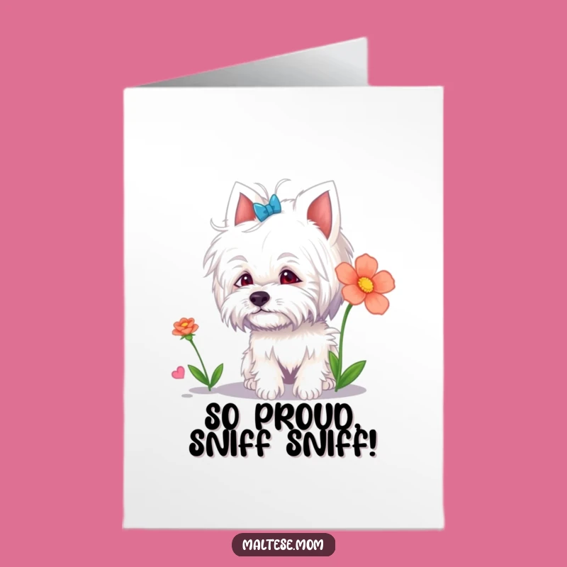 Free Printable Congrats Card: Maltese Flower Sniff - Funny Downloadable