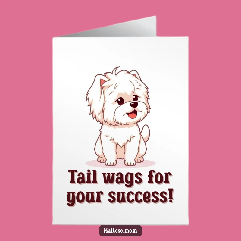 Free Printable Maltese Congrats Card: Wagging Tail Funny Downloadable for Your Achievements
