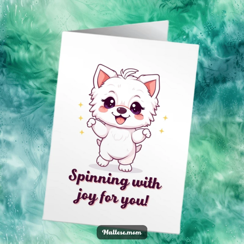 Funny free printable congratulations card featuring a Maltese puppy dancing with sparkly eyes and a huge grin.