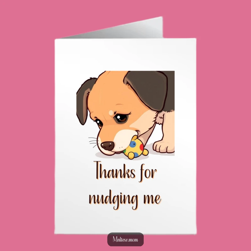 Free Printable Dog Thank You Card: Toy Nudge, Funny Downloadable Gift