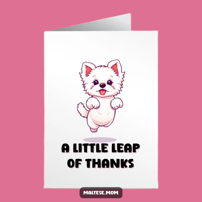 Free Printable Maltese Thank You Card: Elegant Jump Funny Downloadable Gift for Appreciation