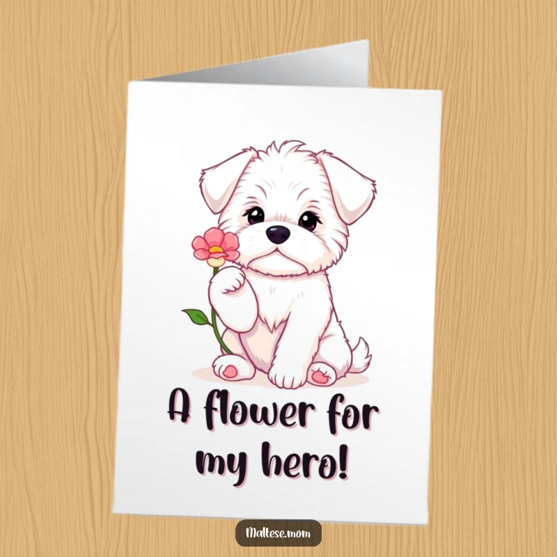 Funny free printable thank you card: a Maltese puppy sits with paws up, presenting a lovely flower.