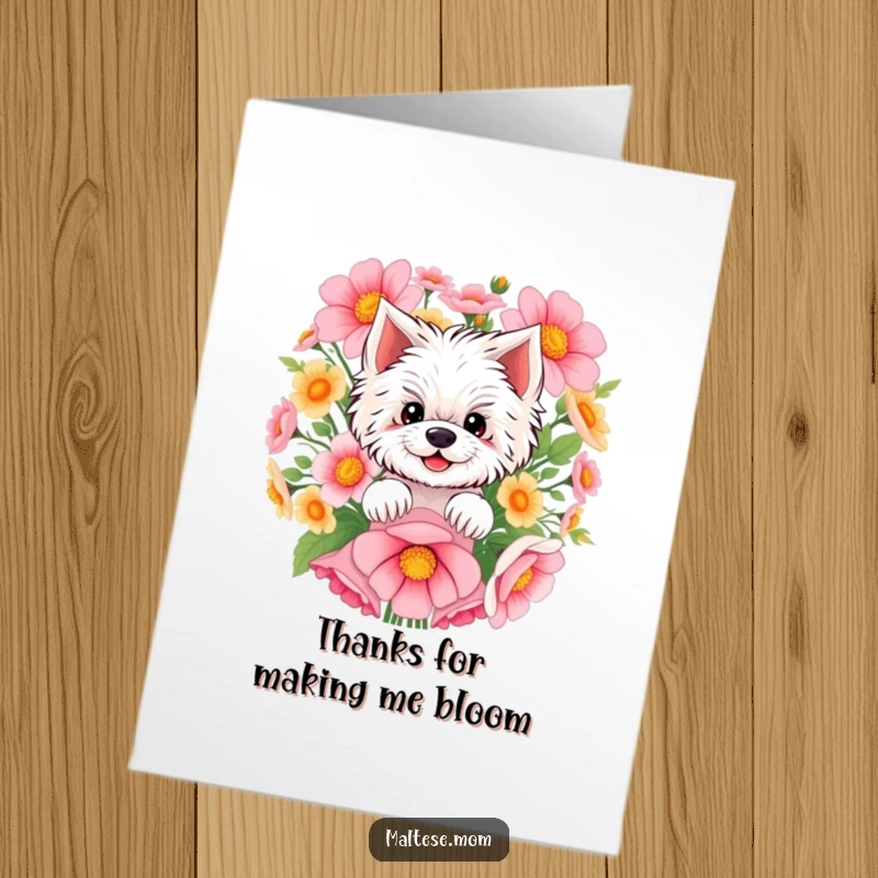 Funny Free Printable Thank You Card: Adorable Maltese dog peeking from behind a massive floral arrangement, conveying thanks.