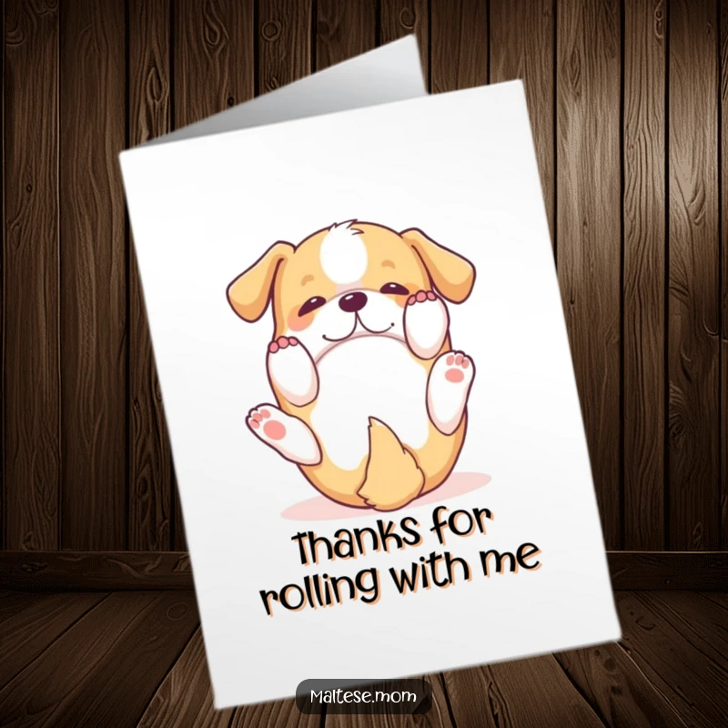 Funny Free Printable Thank You Card: A dog gleefully rolling on its back, paws playfully reaching towards the sky.
