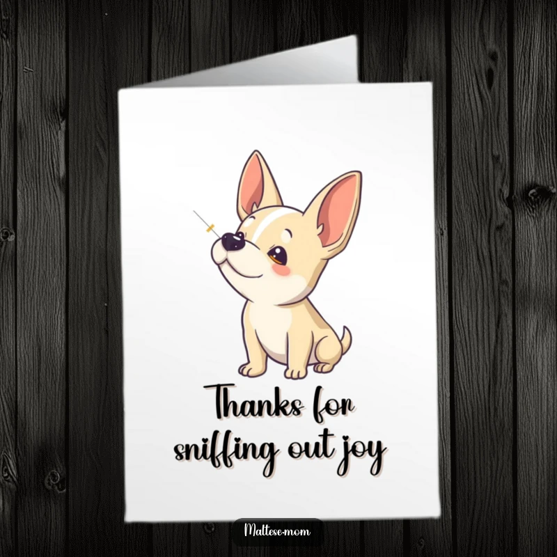 Funny Free Printable Thank You Card: A dog intently sniffing the air, ears perked, showing keen interest.
