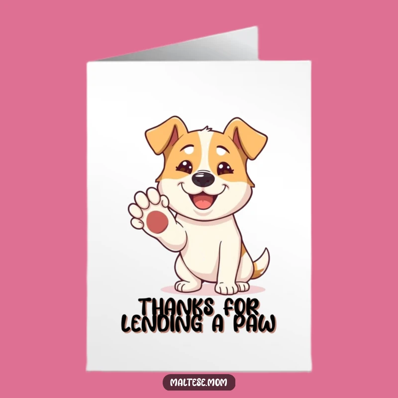 Free Printable Thank You Card: Friendly Dog Paw, Funny Downloadable Appreciation