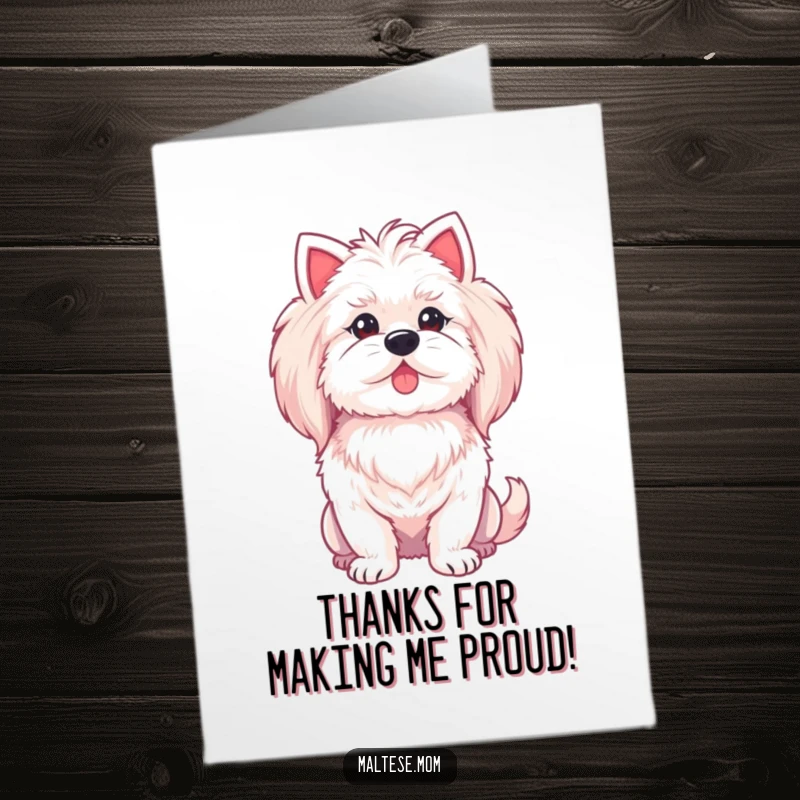 Funny Free Printable Thank You Card: A Maltese dog puffing her chest with pride, conveying thanks with a confident and sweet demeanor.
