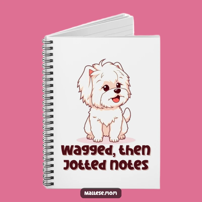 Funny Maltese Wagging Tail Notebook: Happy Notes, Perfect Dog Lover Gift