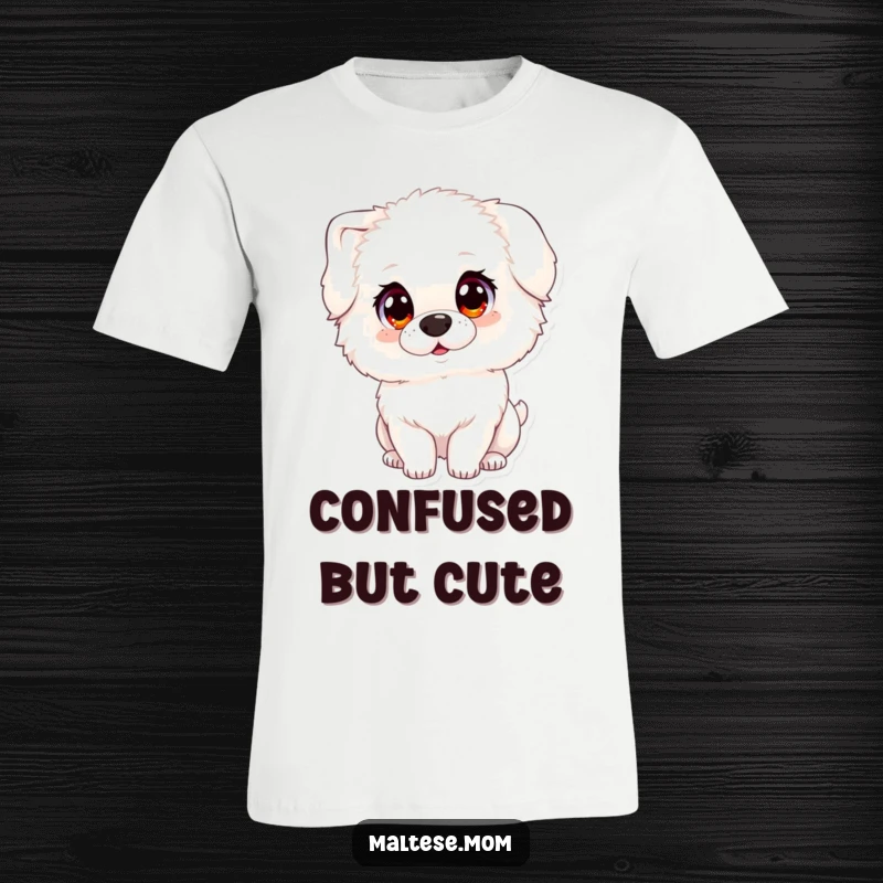 Funny t-shirt with a fluffy white dog character with large, innocent eyes, tilting its head in an endearing manner.
