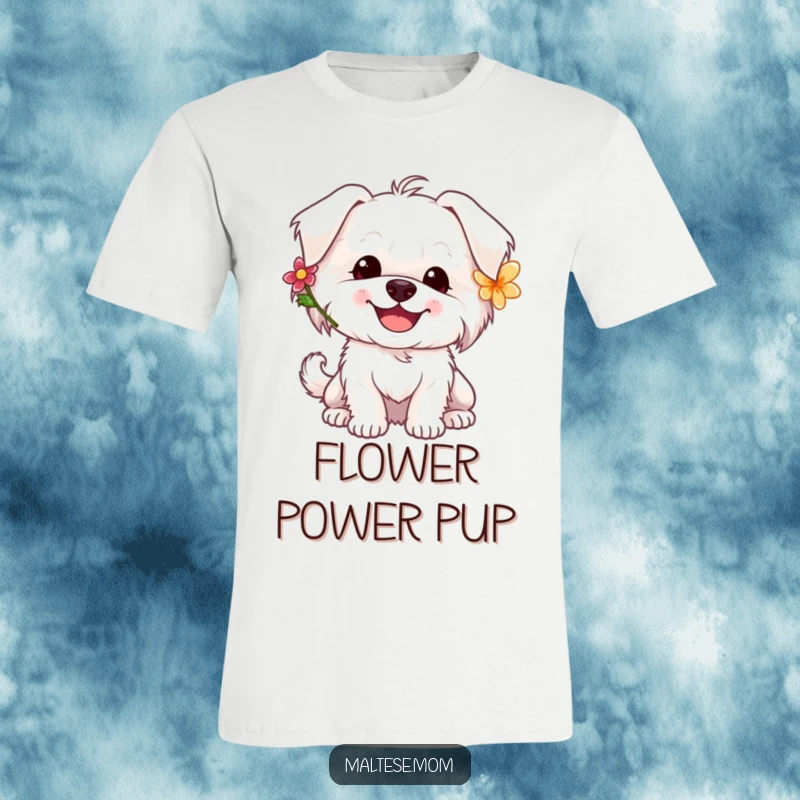 Funny Maltese dog t-shirt of a happy white dog with a flower behind its ear, enthusiastically wagging its tail.