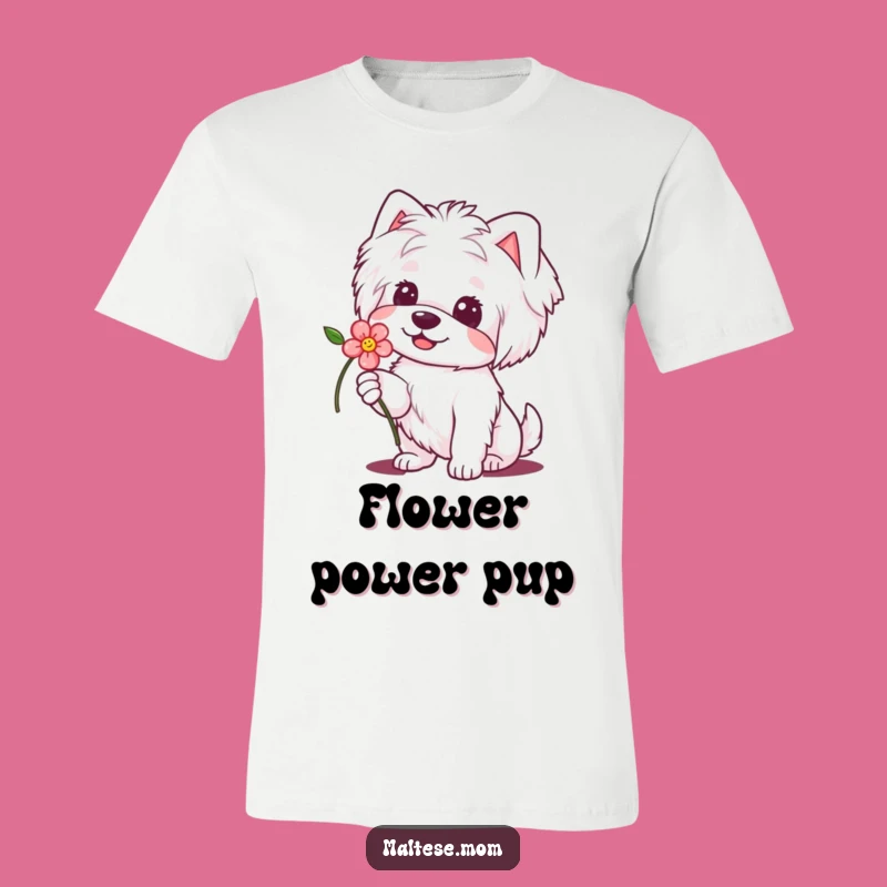 Funny Maltese Flower Dog T-Shirt: Sweet Smile Style, Ultimate Cute Gift!