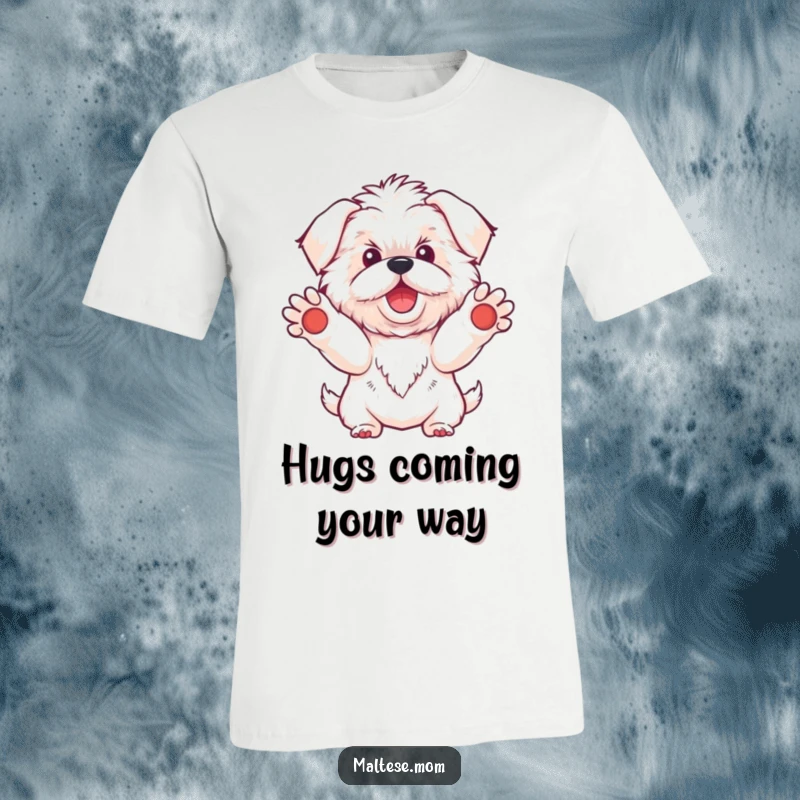 Funny Kawaii Maltese dog T-shirt, featuring a fluffy white dog with its paws extended, inviting a hug, embodying pure friendliness.