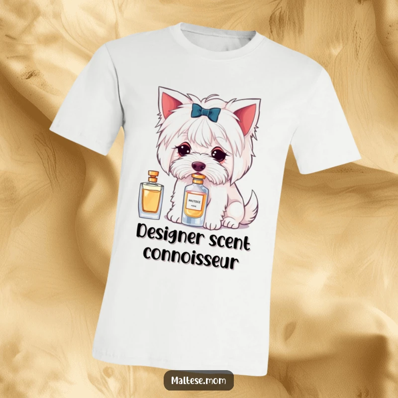 Funny t-shirt featuring a Maltese dog character delicately sniffing a perfume bottle, embodying chic canine style.