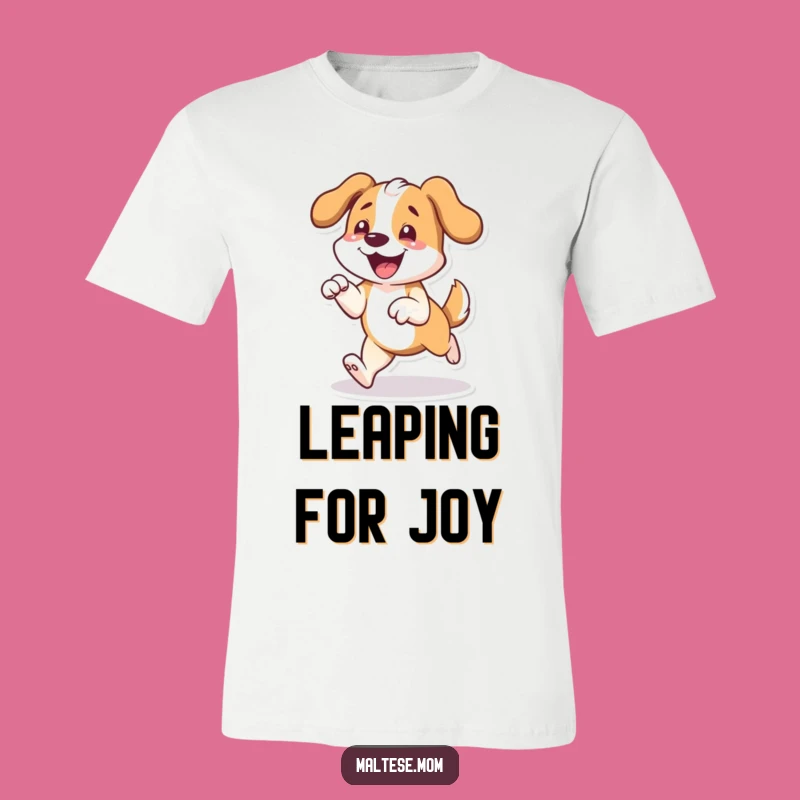 Funny Prancing Dog Joy T-Shirt: Comedic Canine Style for Energetic Souls