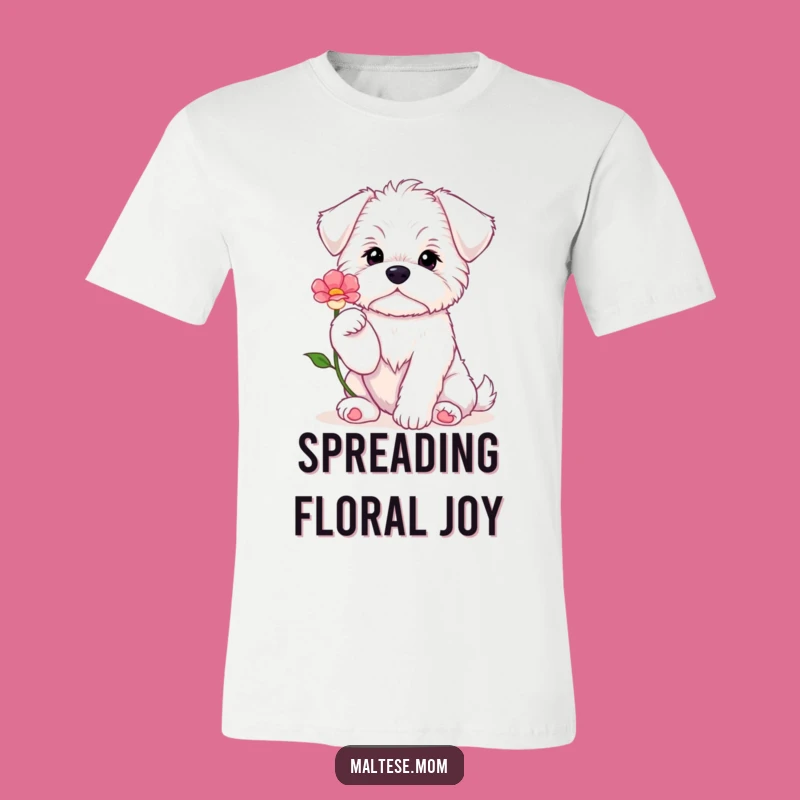 Funny Maltese Puppy Flower Gift T-Shirt - Cute & Heartwarming Dog Tee